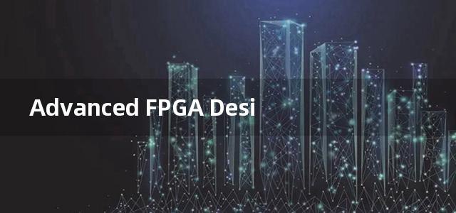 Advanced FPGA Design Architecture, Implementation,Optimization